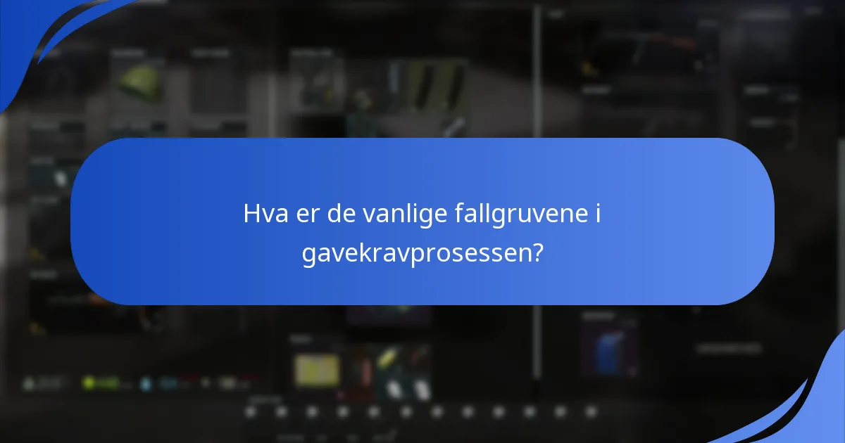 Hva er kvalifikasjonskriteriene for å kreve gaver i Escape From Tarkov?