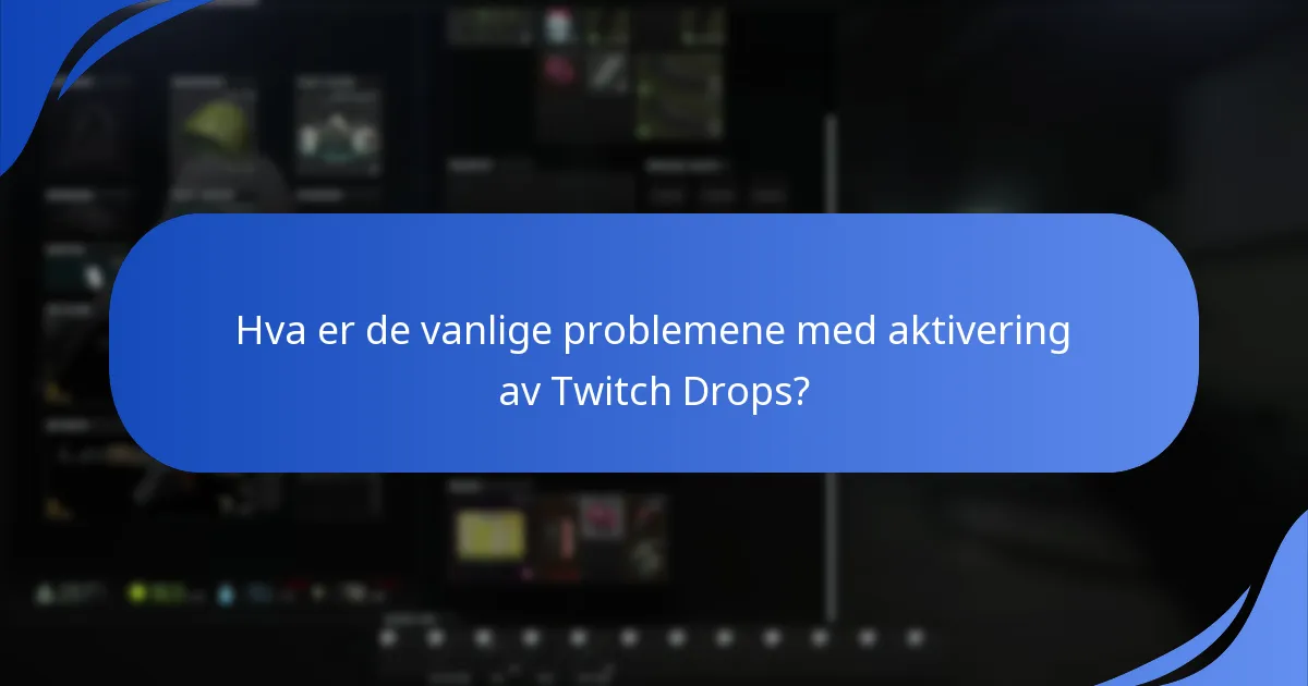 Hvordan aktiverer jeg Escape From Tarkov Twitch Drops?
