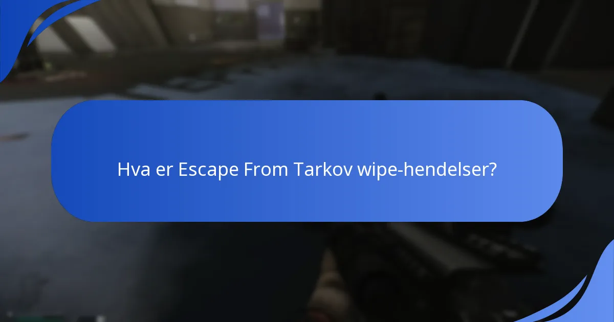 Hvilke premier har blitt utdelt under tidligere wipe-hendelser?