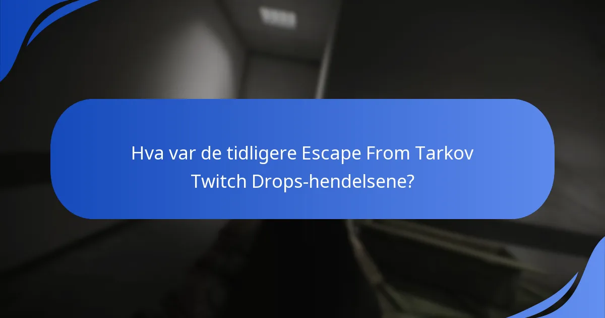 Hvilke belønninger var tilgjengelige i historiske Twitch Drops?
