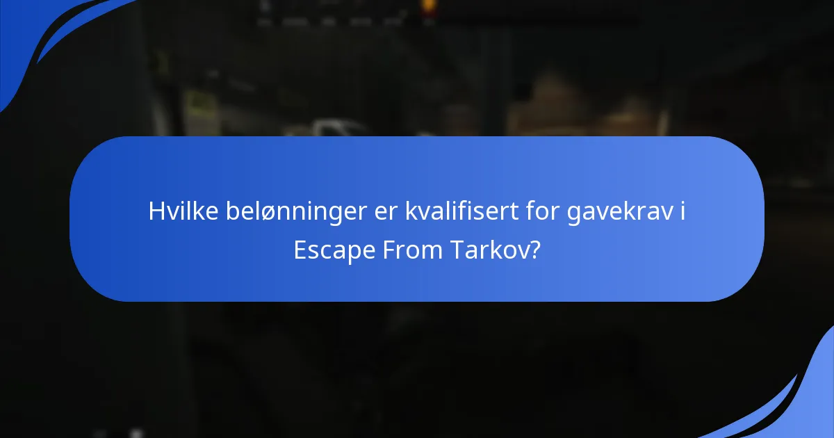 Hvordan krever brukere sine belønninger i Escape From Tarkov?
