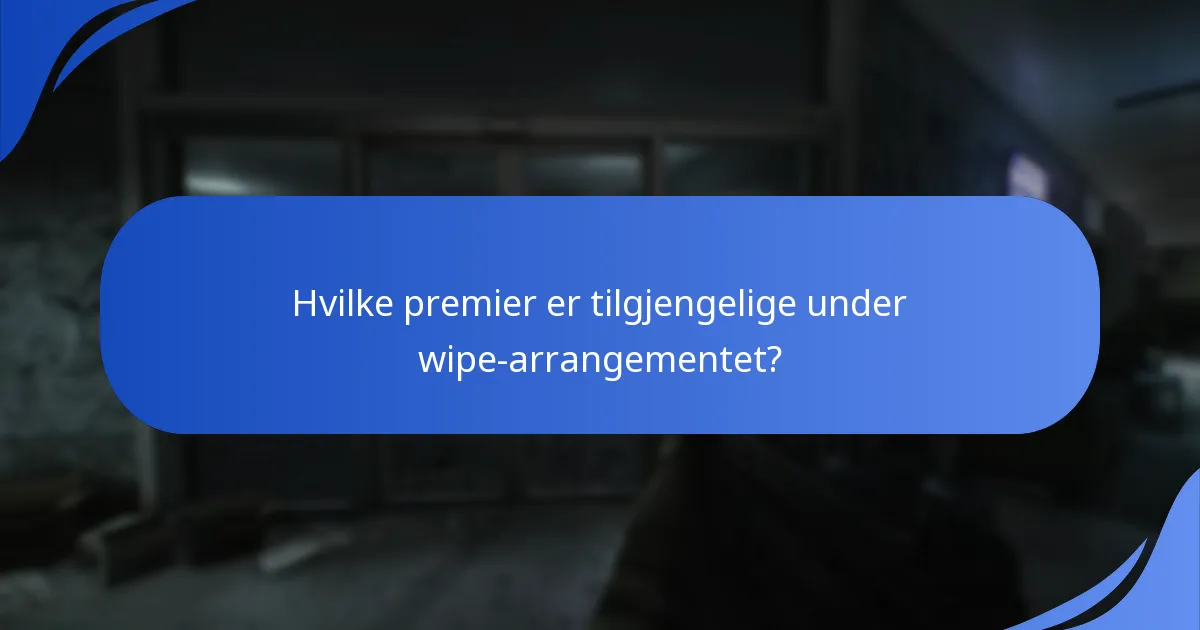 Hvilke kampanjehendelser er knyttet til wipe?